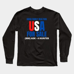 USA for Sale - Call Hunter Biden Long Sleeve T-Shirt